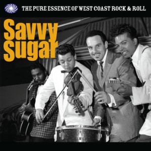 V.A. - Savy Sugar : The Pure Essence West Coast R'n'R - Klik op de afbeelding om het venster te sluiten